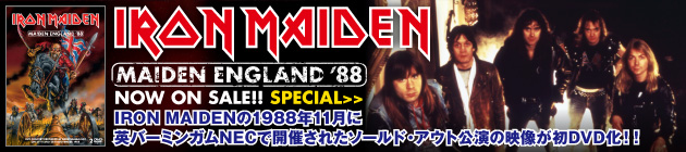 IRON MAIDEN 『Maiden England '88』特集！！