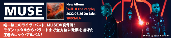 MUSE『Will Of The People』特集！！