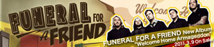 FUNERAL FOR A FRIEND 特集!!