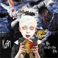 KORN/ See You On The Other Side