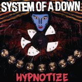 SYSTEM OF A DOWN / Hypnotize