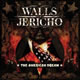 WALLS OF JERICHO / The American Dream