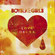 BOYS LIKE GIRLS / Love Drunk