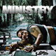 MINISTRY / Relapse