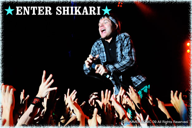 ENTER SHIKARI　サマーソニック09ライブレポート